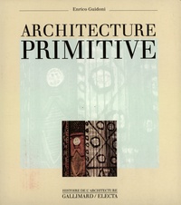 Enrico Guidoni - Architecture primitive.