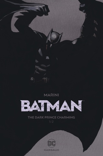 Batman Tome 1 The Dark Prince Charming -  -  Edition de luxe