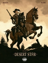 Enrico Marini et Stephen Desberg - Desert Star - Volume 2.