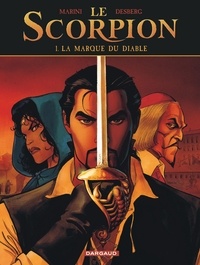 Enrico Marini et Stephen Desberg - Le Scorpion 1 : Le Scorpion - Tome 1 - La Marque du Diable  (Compo pack 9,99).