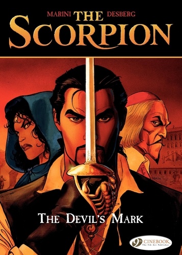 Enrico Marini et Stephen Desberg - The Scorpion Tome 1 : The Devil's Mark.