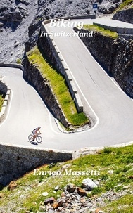  Enrico Massetti - Biking in Switzerland.