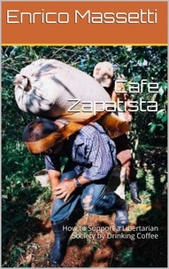 Télécharger des livres google free Cafe Zapatista (Litterature Francaise) 9798215222386
