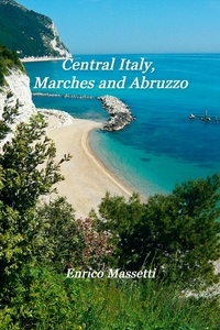  Enrico Massetti - Central Italy, Marches, and Abruzzo.