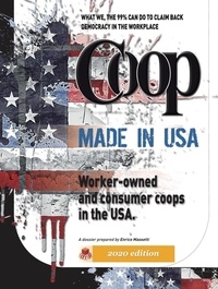  Enrico Massetti - Coop Made In USA Worker-Owned and Consumer Cooperatives in the USA.