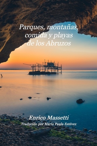  Enrico Massetti - Parques, montañas, comida y playas de los Abruzos.