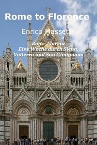  Enrico Massetti - Rom - Florenz Eine Woche durch Siena, Volterra und San Gimignano.