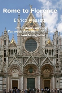  Enrico Massetti - Rome naar Florence Een week door Siena, Volterra en San Gimignano.