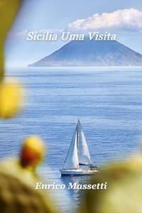 Téléchargement gratuit des livres epub Sicilia Uma Visita in French iBook ePub PDF par Enrico Massetti 9798215862506