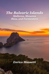 Enrico Massetti - The Balearic Islands Mallorca, Menorca, Ibiza, and Formentera.