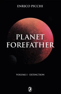 Planet Forefather Extinction