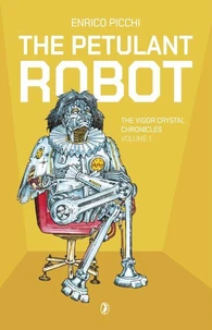 The Petulant Robot