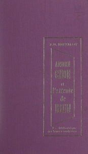 Enrico Umberto Bertalot - André Gide et l'attente de Dieu.