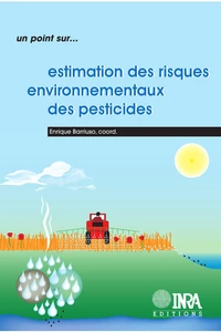 Estimations des risques environnementaux des pesticides