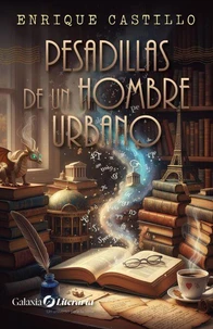 Pesadillas de un hombre urbano