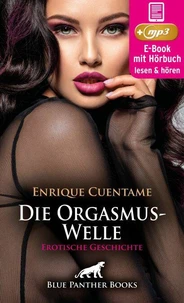 Die OrgasmusWelle | Erotik Audio Story | Erotisches Hörbuch