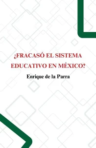 ¿Fracasó el sistema educativo en México?
