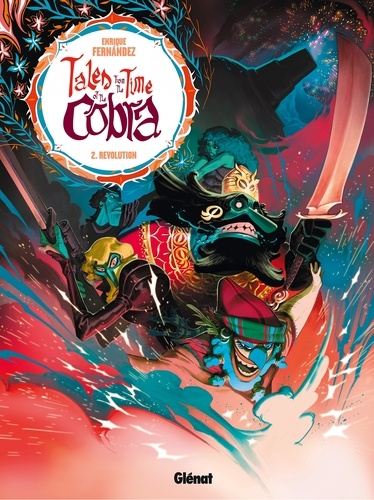Les Contes de l'ère du Cobra - Tome 02. Révolution