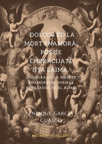  Enrique García Guasco - Dolçor ëd la Mort Enamorà: Poesìe ëmbracijate 'nta l'àima. - Poesía en dos vías, #3.