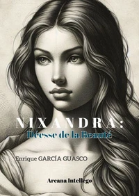 Nixandra: Déesse de la Beauté
