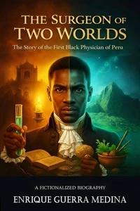 The Surgeon of Two Worlds