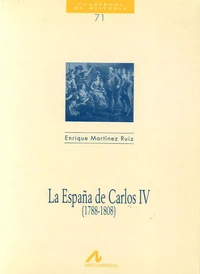 La España de Carlos IV (1788-1808)