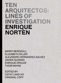 Enrique Norten - Ten arquitectos - Lines of investigation.