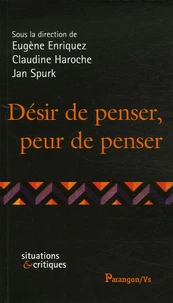 Désir de penser, peur de penser