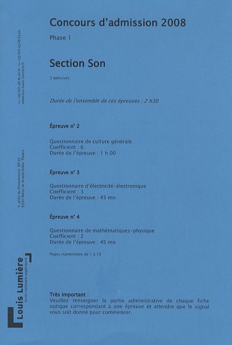  ENS Louis Lumière - Concours d'admission 2008 ENS Louis Lumière section - Phase 1, Section son.