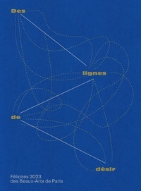  ENSBA - Des lignes de desir.