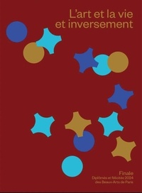 Livres audio téléchargeables gratuitement L'art et la vie et inversement par ENSBA 9782840569022 (French Edition)