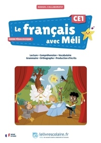 Enseignants contributeurs 83 et Anne Vasset - Le français avec Méli CE1 - guide pédagogique.