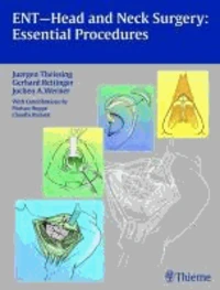 ENT-Head and Neck Surgery: Essential Procedures