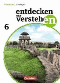 Entdecken und Verstehen 6. Schuljahr Schülerbuch. Thüringen.