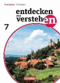 Entdecken und Verstehen 7. Schuljahr. Schülerbuch Thüringen.