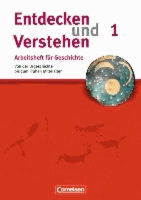 Entdecken und Verstehen. Arbeitsheft 1. Geschichte - Von der Urgeschichte bis zum Frühen Mittelalter.