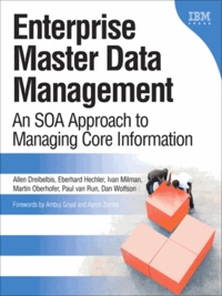 Enterprise Master Data Management - An SOA Approach to Managing Core Information.