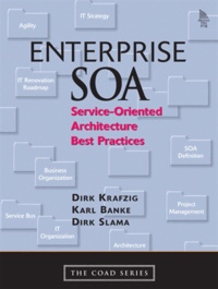 Enterprise SOA - Service Oriented Architecture Best Practices.