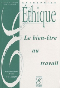 Hervé Lainé - Entreprise éthique N° 32, Avril 2010 : Le bien-être au travail.