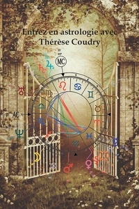 Thérèse Coudry - Entrez en astrologie avec Thérèse Coudry.