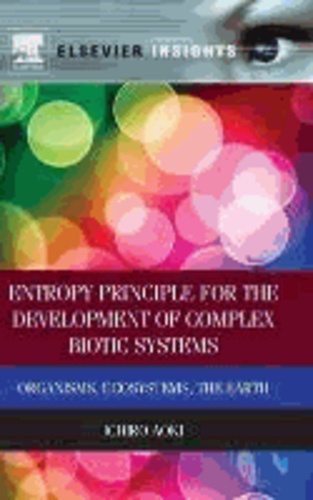 Entropy Principle for the Development of Complex Biotic Syst.