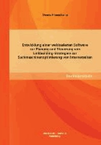 Entwicklung einer webbasierten Software zur Planung und Steuerung von Linkbuilding-Strategien zur Suchmaschinenoptimierung von Internetseiten - Bachelorarbeit.
