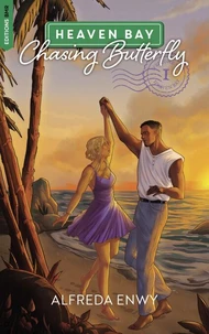 Chasing Butterfly - Heaven Bay Tome 1