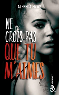 Ne crois pas que tu m'aimes