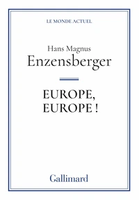 Europe, Europe !