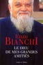 Enzo Bianchi - Le Dieu De Mes Grandes Amities.