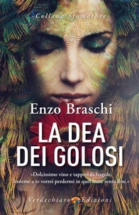Enzo Braschi - La dea dei golosi.