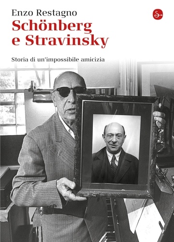 Enzo Restagno - Schönberg e Stravinsky.