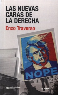 Enzo Traverso - Las nuevas caras de la derecha.