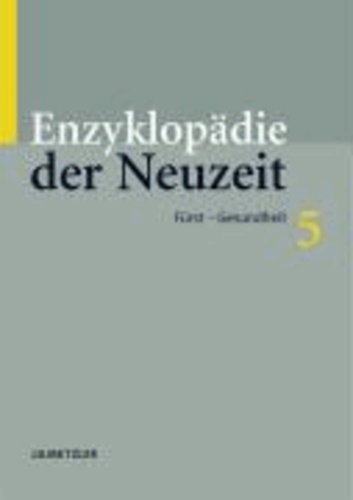 Enzyklopädie der Neuzeit 5 - Fürst - Gesundheit.